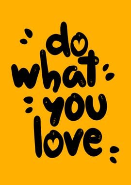 Do what you love