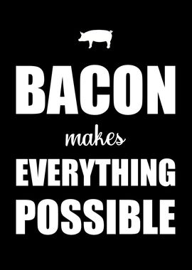 Bacon Possibilities