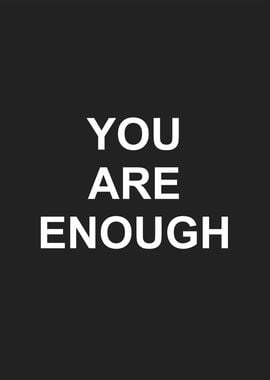 youre enough