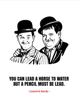 Laurel and hardy quotes