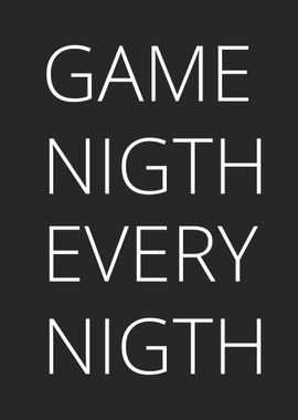 Game night every night 