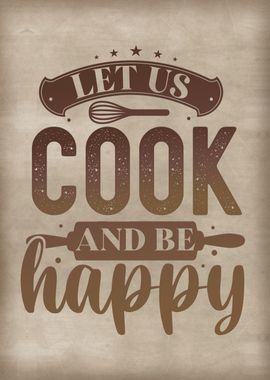 Let us cook and be happy 