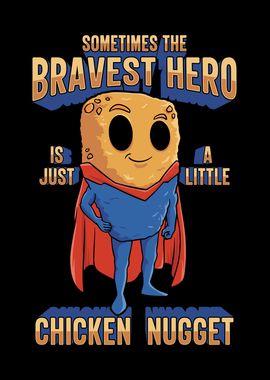 Sometimes The Bravest Hero