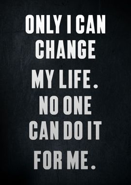 Change My Life