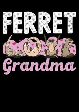 Ferret Grandma