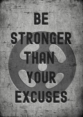 Be stronger than your 