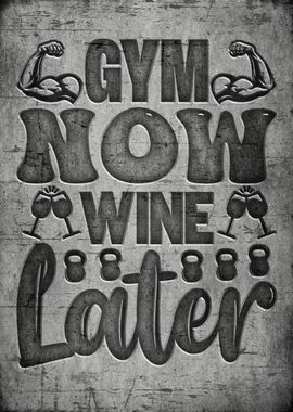 Gym now wine later