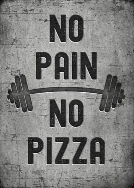 No pain no pizza