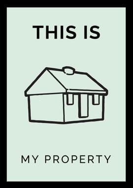 This is my property