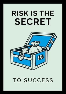 Risk is secret to success