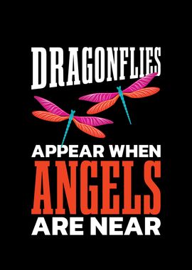 Dragonflies appear when