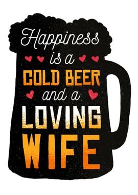 Cold Beer and Wife Quotes