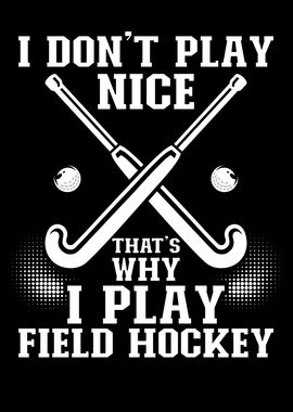 Funny Field Hockey Quote