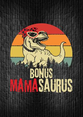 Bonus Mamasaurus Stepmom