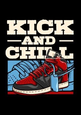 Kick And Chill