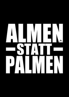 Almen Statt Palmen Wandern