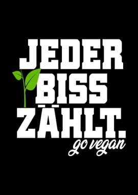 Jeder Biss Zaehlt Go Vegan