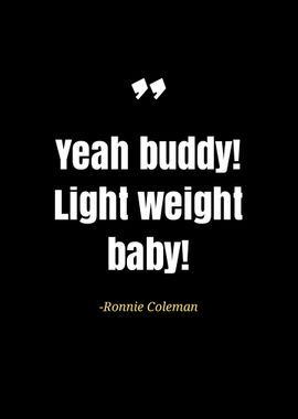 Ronnie Coleman quotes