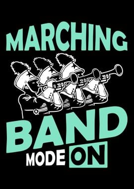 Marching Band Mode On