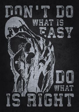 Do What Is Right vs Easy