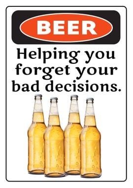 Beer Bad Decisions