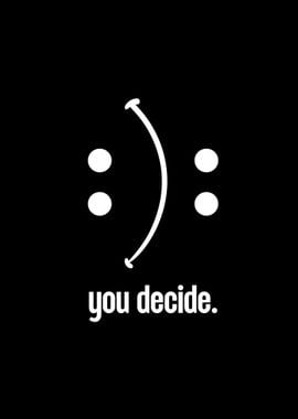 Decide Smile