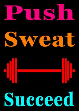 Push Sweat Succeed