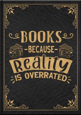 Books Because Reality Is 