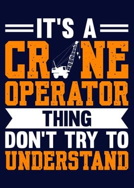 Funny Crane Operator