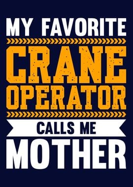 Funny Crane Operator