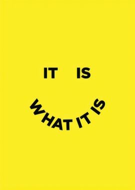 it is what it is yellow