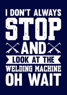 Welding Funny Welder