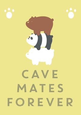 Cave Mates Forever