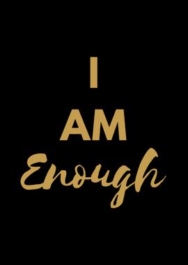 I am Enough