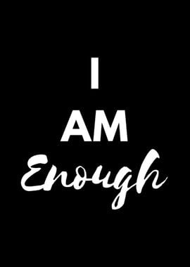 I am Enough