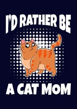 Funny Cat Mom