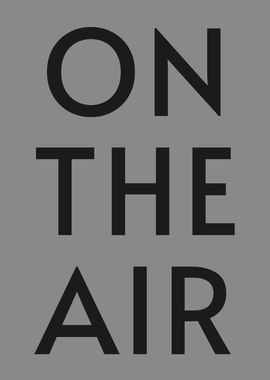 ON THE AIR GREY