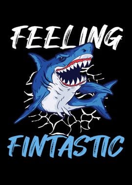 Feeling Fintastic Shark