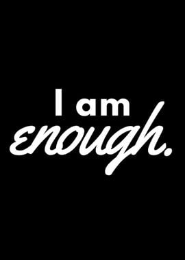 I am Enough