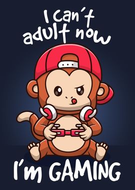 Monkey I Gaming cant adult