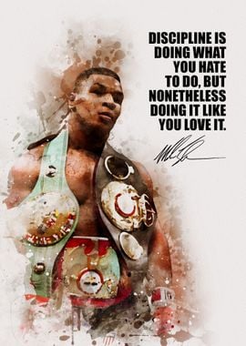 'Iron Mike Tyson Quotes ' Poster, picture, metal print, paint by Paul C ...