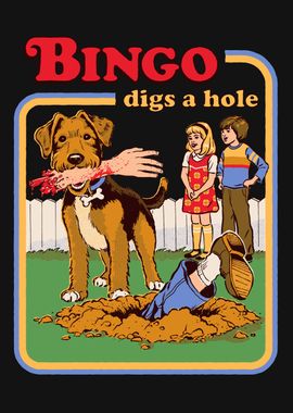 Bingo Digs A Hole