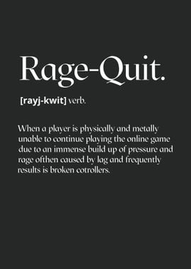 Rage Quit