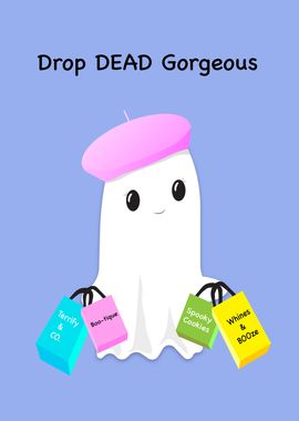 Drop Dead Gorgeous Ghost Poster picture metal print paint by