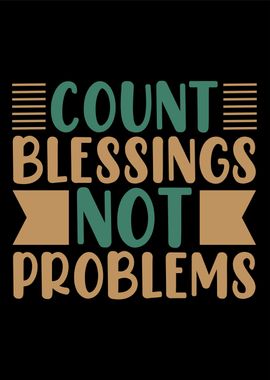 count blessing not problem