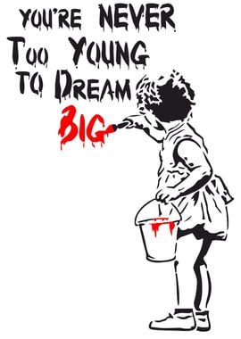 Never young to dream big