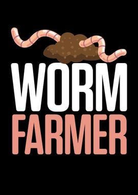 Worm Farmer Worm