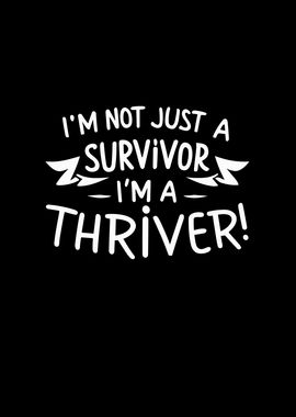 Im Not Just a Survivor