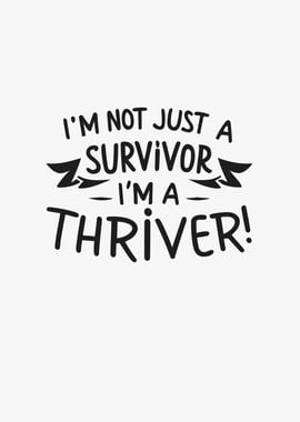 Im Not Just a Survivor