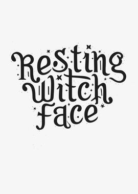 Resting Witch Face